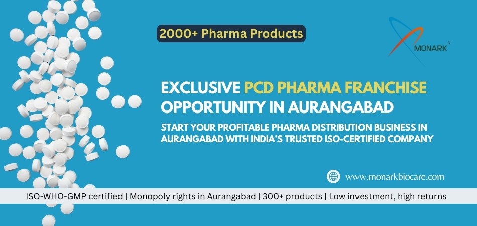 PCD Pharma Franchise in Aurangabad for Business Opportunity