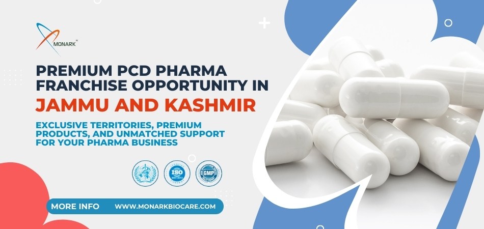 Best PCD Pharma Franchise in Jammu and Kashmir – Monark Biocare