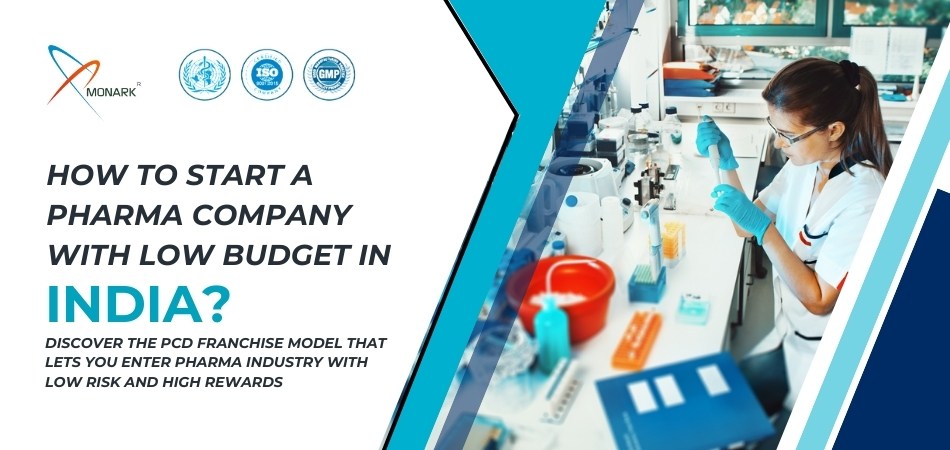 How to Start a Pharma Company with Low Budget in India